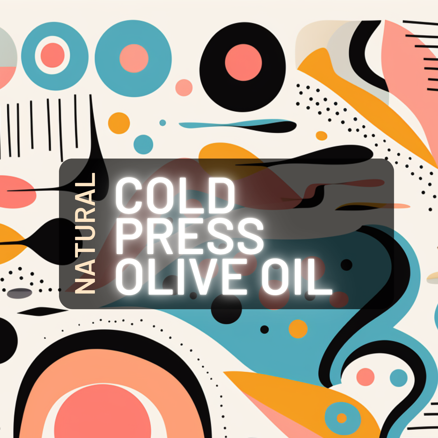 Cold Press Extra Virgin Olive Oil